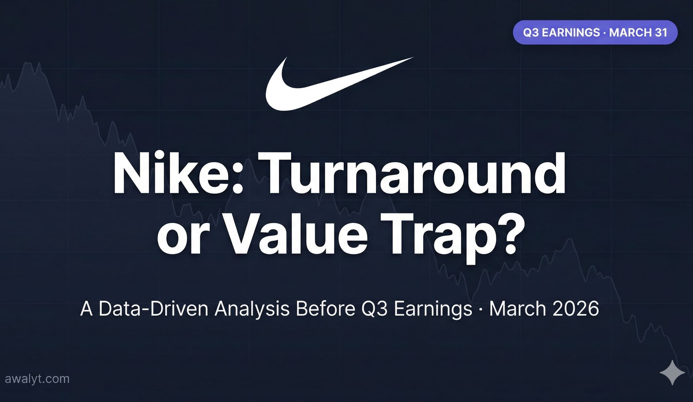 Nike Stock: Turnaround or Value Trap? What the Data Shows Before Q3 Earnings [March 2026]